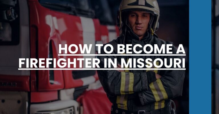 How to Become a Firefighter in Missouri Feature Image