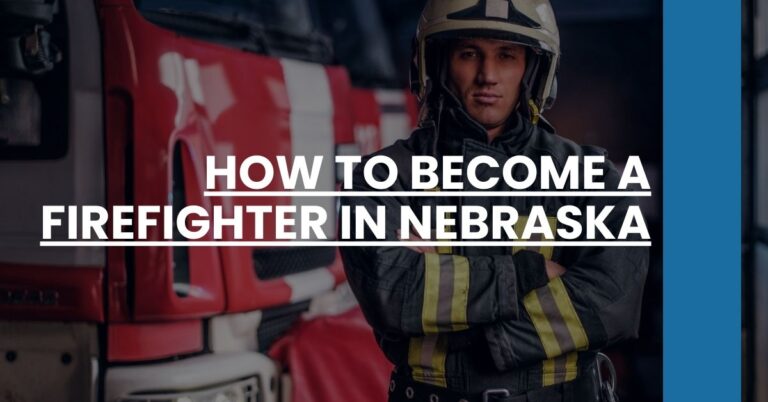 How to Become a Firefighter in Nebraska Feature Image