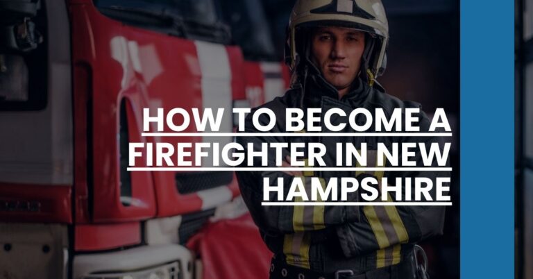 How to Become a Firefighter in New Hampshire Feature Image