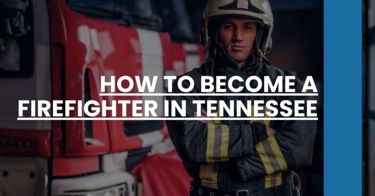 How to Become a Firefighter in Tennessee Feature Image