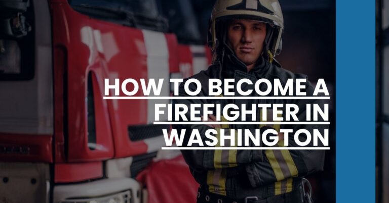 How to Become a Firefighter in Washington Feature Image