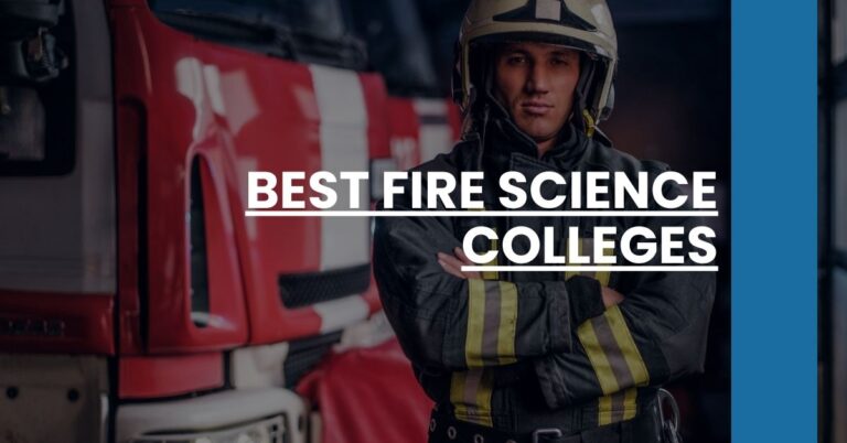 Best Fire Science Colleges Feature Image