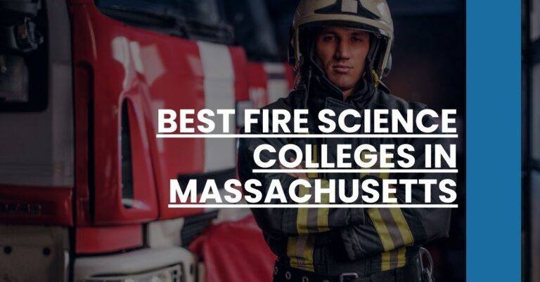 Best Fire Science Colleges In Massachusetts Feature Image