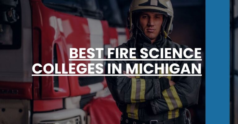 Best Fire Science Colleges In Michigan Feature Image