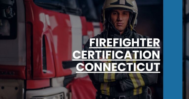 Firefighter Certification Connecticut Feature Image