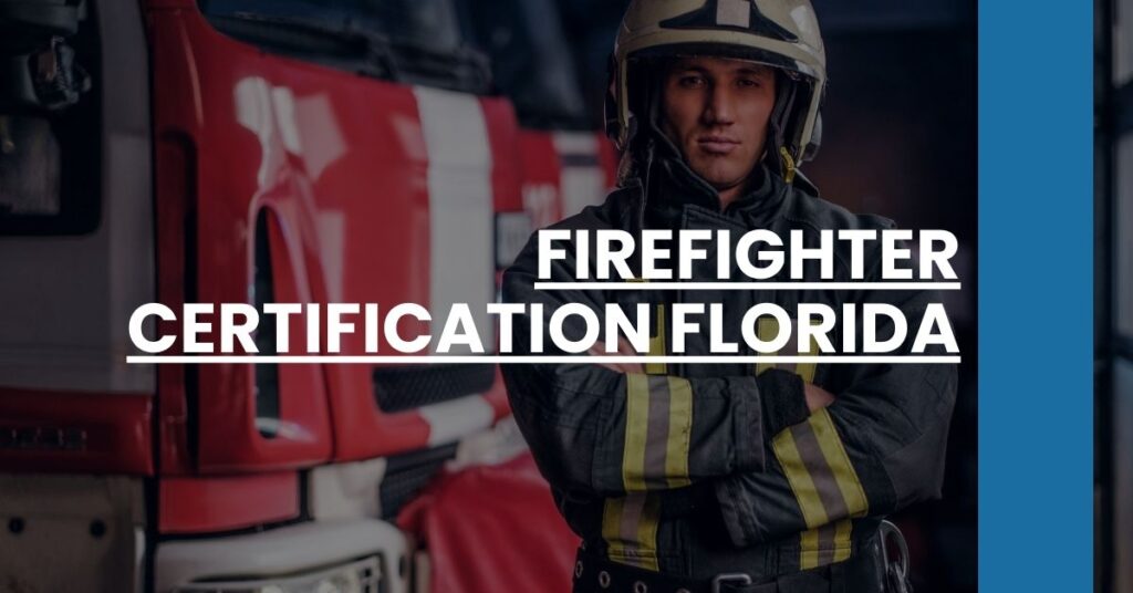 Firefighter Certification Florida Feature Image