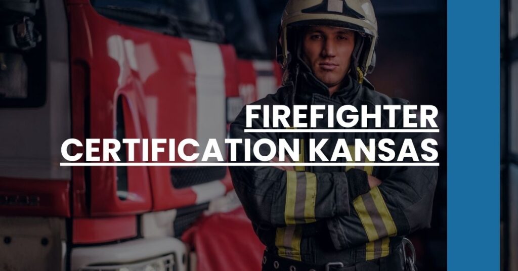 Firefighter Certification Kansas Feature Image