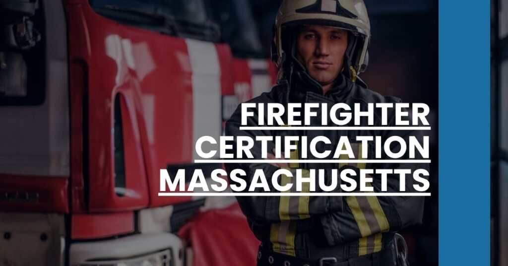 Firefighter Certification Massachusetts Feature Image