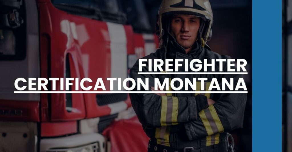 Firefighter Certification Montana Feature Image