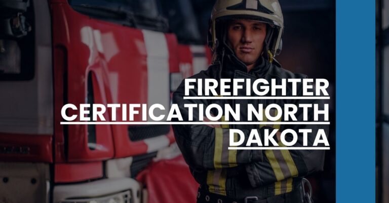 Firefighter Certification North Dakota Feature Image