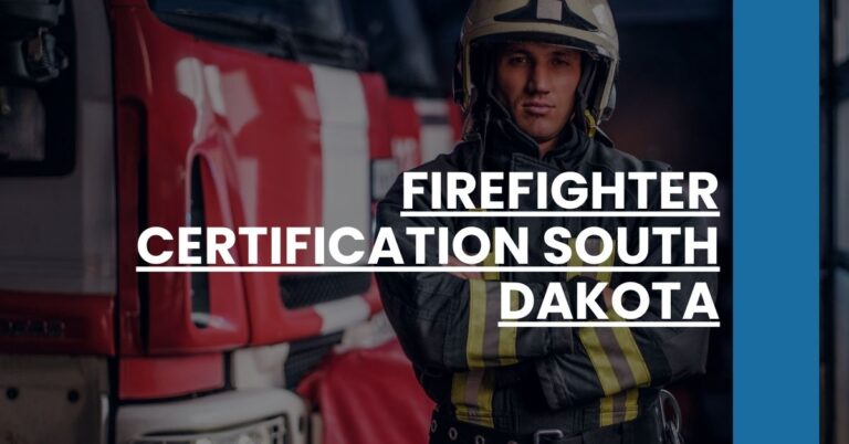 Firefighter Certification South Dakota Feature Image