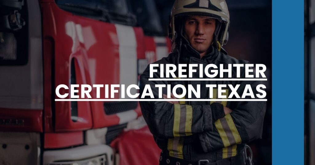 Firefighter Certification Texas Feature Image