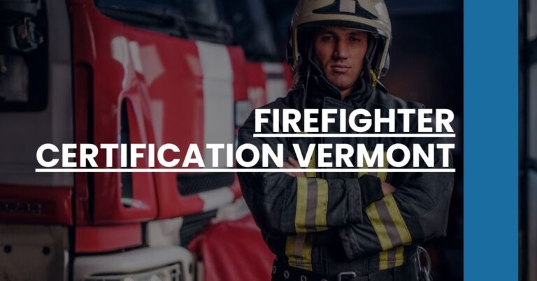 Firefighter Certification Vermont Feature Image