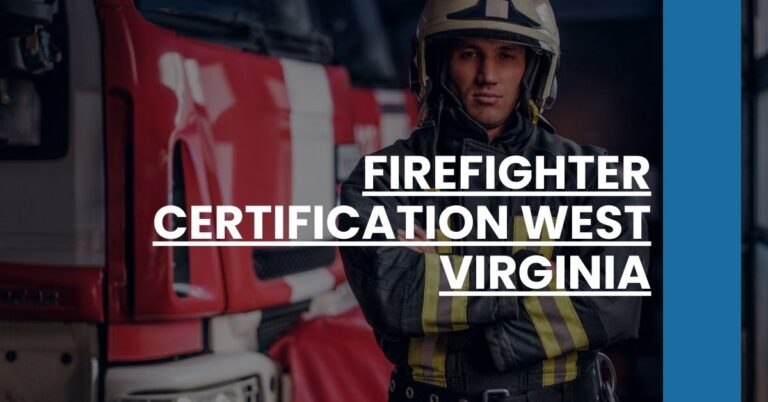 Firefighter Certification West Virginia Feature Image