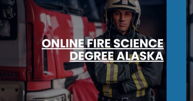 Online Fire Science Degree Alaska Feature Image