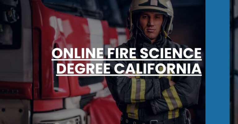 Online Fire Science Degree California Feature Image