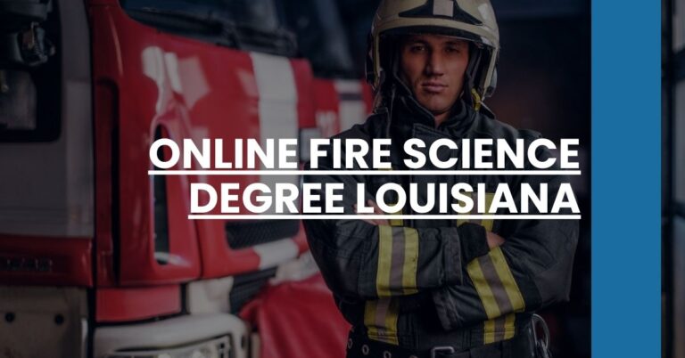 Online Fire Science Degree Louisiana Feature Image