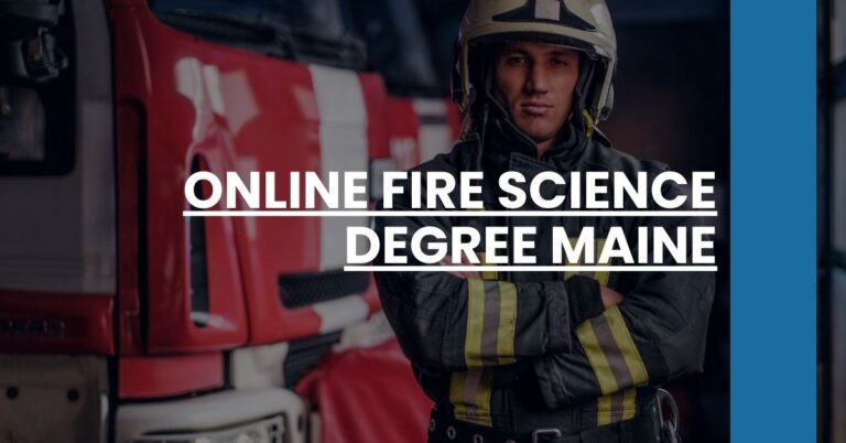 Online Fire Science Degree Maine Feature Image