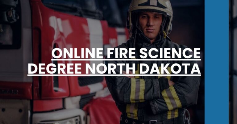 Online Fire Science Degree North Dakota Feature Image