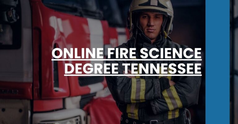 Online Fire Science Degree Tennessee Feature Image