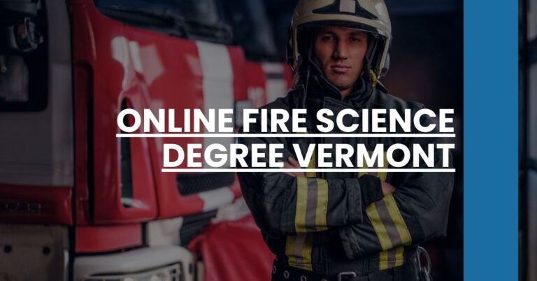 Online Fire Science Degree Vermont Feature Image