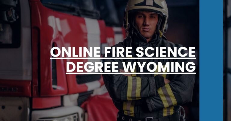 Online Fire Science Degree Wyoming Feature Image